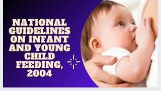 National Guide lines on Infant and young child feeding, 2004