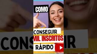 como conseguir mil inscritos rápido #shortsviral #viral #inscritos #shortsyoutube #dicas