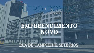 EMPREENDIMENTO RUA DE CAMPOLIDE, SETE RIOS