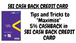 Tips and Tricks to Maximise 5% Cashback in SBI Cashback Credit Card | Best Credit Card of 2022