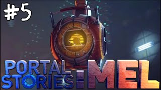 Portal Stories: MEL [#5] - Spotkanie z Virgil'em! | M4tteo