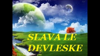 Slava le Devleske