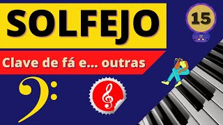 Solfejo - Exercício 15 - Clave de fá e... outras