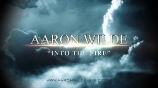 Aaron Wilde - Into the Fire(Epic Cinematic Music)