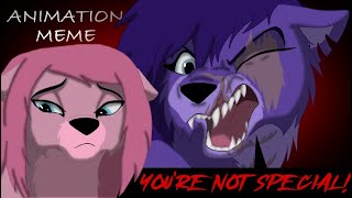 You're not Special! | OC Animation Meme (Gore Warning)