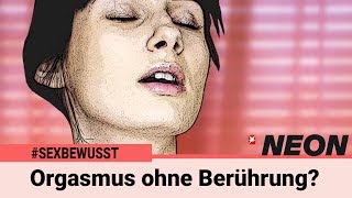 Orgasmus ohne Berührung? So funktioniert der Gedanken-Höhepunkt