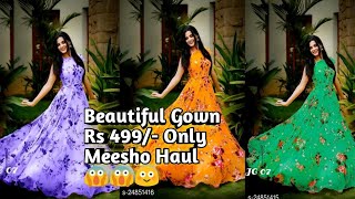 Beautiful Gown Rs 499/- | Meesho haul | shorts