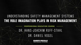 Understanding Management Systems: The Role Imagination Plays in Risk Management