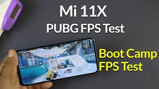 Mi 11X PUBG FPS Test . Mi11X Boot camp Test. Mi11X Gaming test.