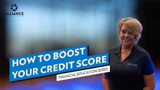 How to Boost Your Credit Score | ALLIANCE Credit Union