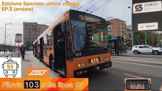 🚎 Edizione Speciale: ultimo viaggio. Filovia 103 da V.le Omero a Lambrate FS EP.5 (andata)