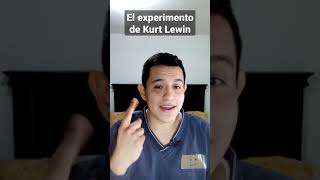 El experimento de Kurt Lewin