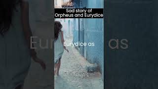 Sad love story of Orpheus and Eurydice. Greek mythology.