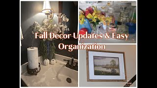 Fall Decor Updates & Easy Organization