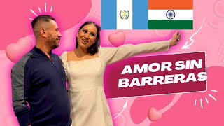 Amor sin barreras | El Chapin Y La India