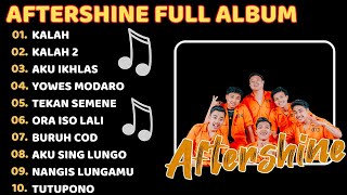 AFTERSHINE FULL TERBARU 2024 | KALAH, KALAH 2, AKU IKHLAS