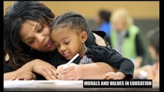 Morals And Values In Education #1