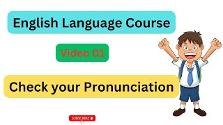 How to speak good English || English language course || Correct your pronunciation