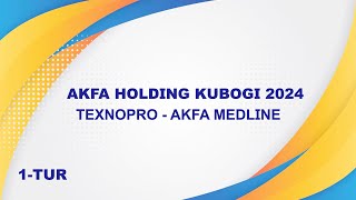 AKFA Holding 2024. TEXNOPRO - AKFA MEDLINE 1:1