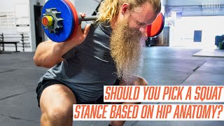 Does YOUR Hip Anatomy Determine YOUR Squat Stance? Why Online "Movement" Gurus Are Wrong.