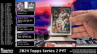 2024 Topps Series 2 Hobby -- PYT