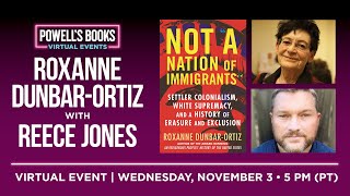 Roxanne Dunbar-Ortiz presents Not a Nation of Immigrants in conversation with Reece Jones