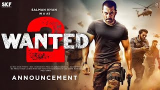 Wanted 2 Announcement Teaser | Update | Salman Khan | Deepika Padukone | Sikandar Trailer