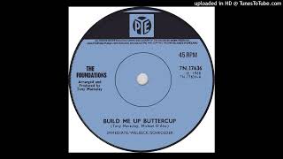 The Foundations - Build Me Up Buttercup