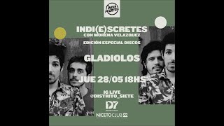 Ciclo Indi(e)scretes - Entrevista a Gabo Bocchio de Gladiolos