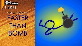 Stickman Action #5 | Faster than Bomb