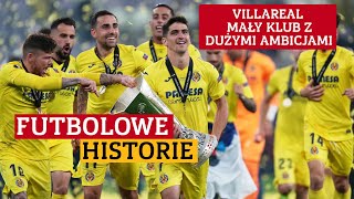 Villareal - mały klub z dużymi ambicjami - analiza rywala Lecha w fazie grupowej LKE | FH