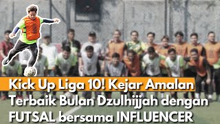 Kapan Lagi FUTSAL SERU sambil Kejar Amalan Terbaik Jelang Hari Raya Kurban?!