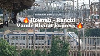 Ranchi bound Vande Bharat Express Departs Howrah Jn on a Hot Summer Afternoon #vandebharatexpress