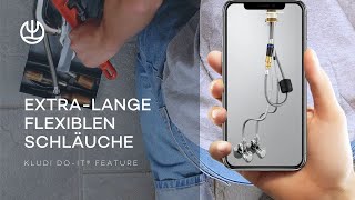 KLUDI DO-IT® - Schlauchverlängerung überflüssig