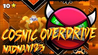 Geometry Dash - Cosmic Overdrive by Madman123 (Hard Demon)