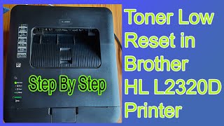 Toner Low Reset in Brother HL L2320D Printer