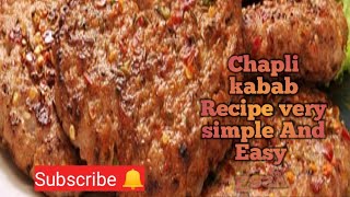 chapli kabab ki recipe easy and quickly