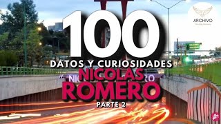 100 DATOS y CURIOSIDADES de NICOLÁS ROMERO pt2