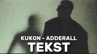 kukon - adderall (feat. brodka) [Lyrics, Tekst]