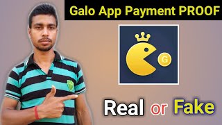 Galo app Real or Fake | Galo App se paise kaise kamaye | Galo app Payment Proof