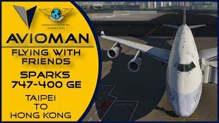 Sparks B747-400 GE Custom FMS | China Airlines | Taipei ✈ Hong Kong  | XP 11.50 Vulkan