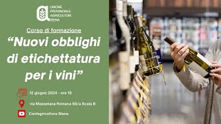 Corso di formazione “Nuovi obblighi di etichettatura per i vini”