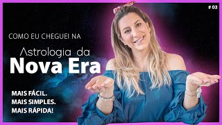 COMO EU CHEGUEI NA ASTROLOGIA DA NOVA ERA