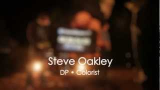 Steve Oakley Demo : DP & colorist 2012 Demo Reel