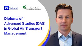 IATA Training | Overview of the IATA & University of St Gallen DAS | Global Air Transport Management