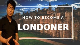 How to be a Londoner?