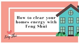 How to Remove Negative Energy With Feng Shui