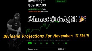 Dividend Projections For November: $11.3k & up 💰!!!! #investingwithog