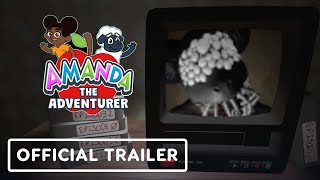 Amanda the Adventurer   Officials Announcement Trailer