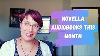 Novella Audiobooks - Stacking the Shelves - 6/24/22